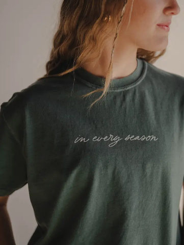In Every Season Tee- Spruce